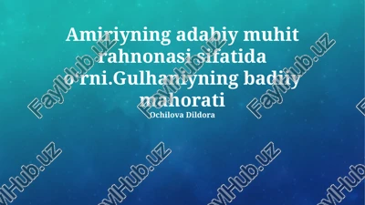 gulhaniyning badiiy mahorati — PPTX