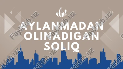 aylanmadan olinadigan soliq — PDF