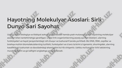 hayotning molekulyar asoslari: sirli dunyo sari sayohat — PPTX