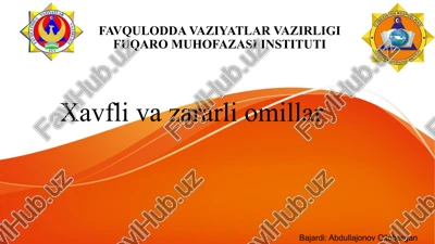 xavfli va zararli omillar — PPTX