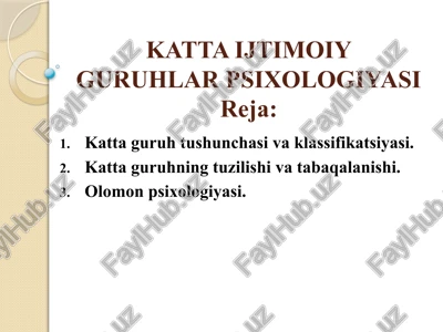 katta ijtimoiy guruhlar psixologiyasi — PPTX