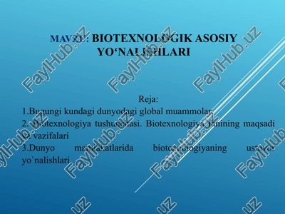 biotexnologik asosiy yoʻnalishlari — PPT