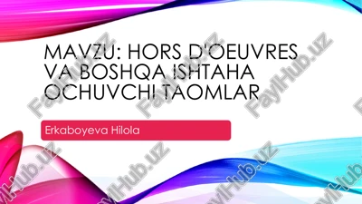 hors d'oeuvres va boshqa ishtaha ochuvchi taomlar — PPTX