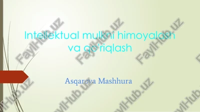 intellektual mulkni himoyalash va qo'riqlash — PPTX