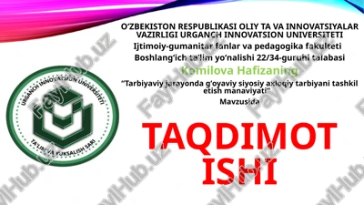 "tarbiyaviy jarayonda gʻoyaviy siyosiy axloqiy tarbiyani tashkil etish manaviyati" — PPTX
