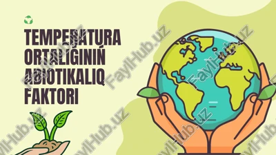 temperatura ortaliǵiniń abiotikaliq faktori — PPTX