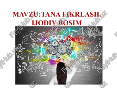 tana fikrlash. ijodiy bosim — PPTX