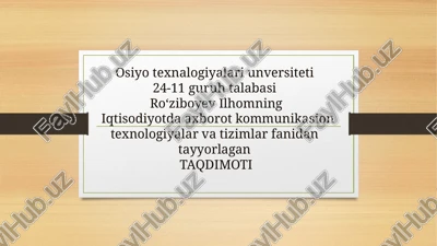 iqtisodiy axborot tizimlari va mobil platformlarning oʻrniva-ahamiyati haqida ta'lim — PPTX