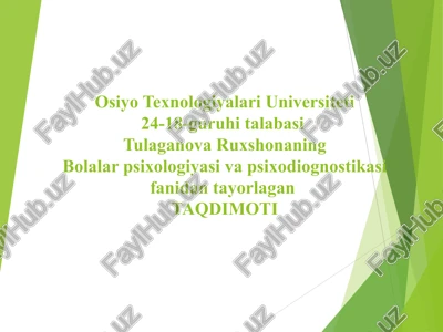 chaqaloqlik davrinining psixologik xususiyatlari — PPT