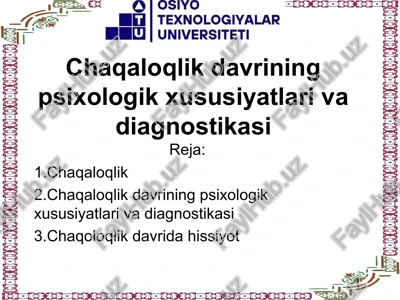 chaqaloqlik davrining psixologik xususiyatlari va diagnostikasi — PPT