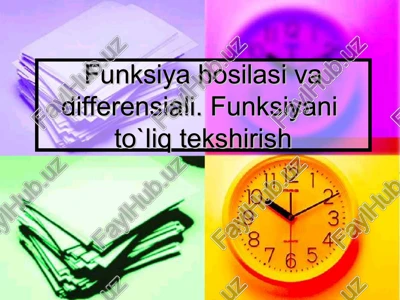 funksiya hosilasi va differensiali — PPT
