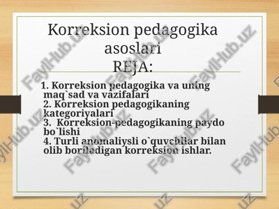korreksion pedagogika asoslari — PPTX