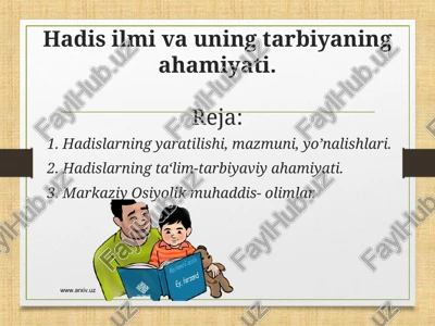 hadis ilmi va uning tarbiyaning ahamiyati — PPT