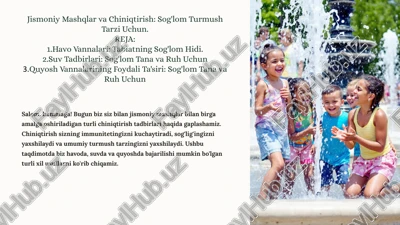 jismoniy mashqlar va chiniqtirish: sog'lom turmush tarzi uchun — PPTX