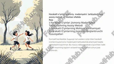 harakatli o'yinlar: jismoniy madaniyatni tarbiyalashning asosiy metodi — PPTX