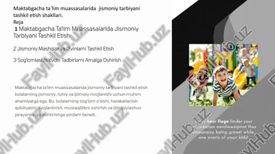 maktabgacha ta’lim muassasalarida jismoniy tarbiyani tashkil etish shakllari — PPTX