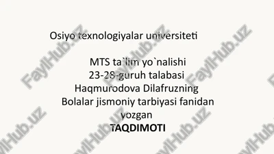 bolalar jismoniy tarbiyasini rivojlantirish — PPTX