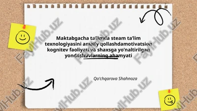 maktabgacha taʼlimda steam taʼlim texnologiyasini amaliy qollashdamotivatsion kognitev faoliyati va shaxsga yoʻnaltirilgan yondashuvlarning ahamyati — PPTX