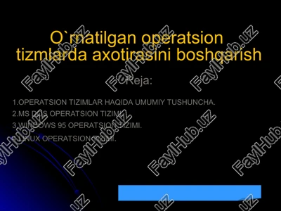 operatsion tizimlarda axotirasini boshqarish — PPT
