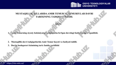 amir temur va temuriylar davri tarixining tadqiq etilishi — PPTX
