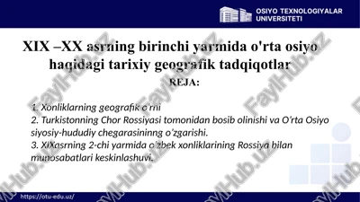 xix – xx asrning birinchi yarmida o'rta osiyo haqidagi tarixiy geografik tadqiqotlar — PPTX