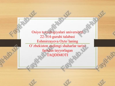 o`zbekistonning janubiy hududlarida qadimgi shahar madaniyatining shakllanishi va tarqqiti — PPTX
