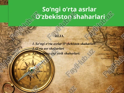 soʻngioʻrtaasrlaroʻzbekistonshaharlari — PPTX