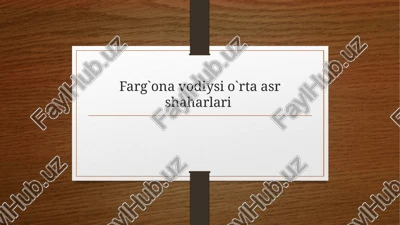 farg`onavodiysio`rtaasrshaharlari — PPTX