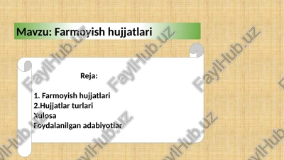 farmoyishhujjatlari — PPTX
