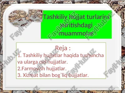 tashkiliy hujjatlar — PPT
