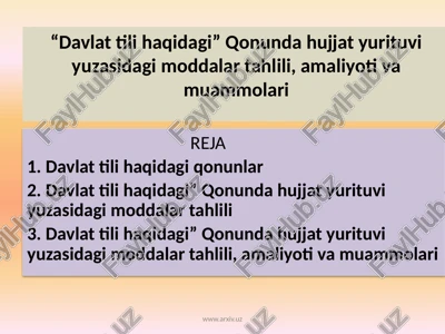 davlattili haqidagi qonundahujjat yurituvini ozasidagi moddalarning tahlili — PPTX