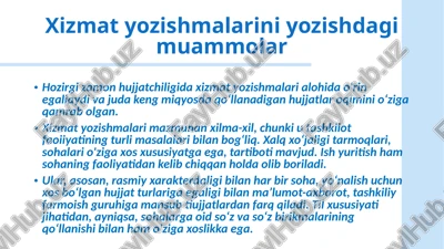 xizmatyozishmalariniyozishdagimuammolar — PPTX