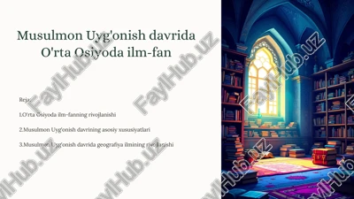 musulmon uyg'onish davrida o'rta osiyoda ilm-fan — PPTX
