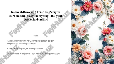 imom al-buxoriy, ahmad fag'oniy va burhoniddin marg'inoniyning 1150 yillik yubileylari tadbiri — PPTX