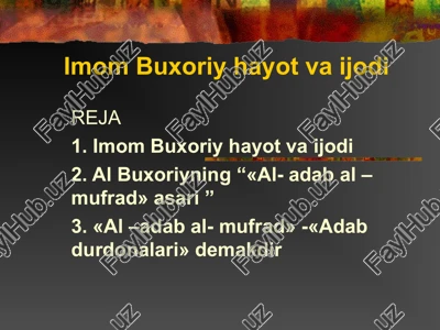 imom buxoriy hayot va ijodi — PPT