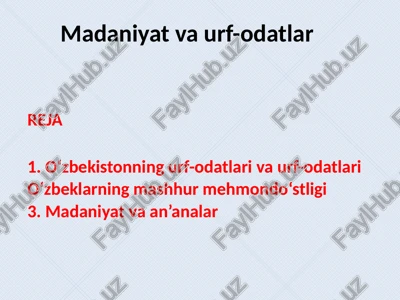 o‘zbekistonning urf-odatlariva urf-odatlari — PPTX