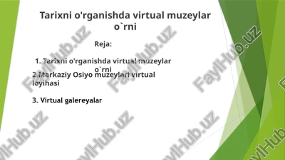 tarixnio'rganishdavirtualmuzeylaro`rni — PPTX