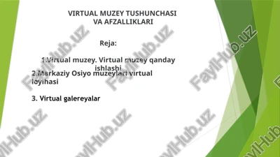 virtual muzey tushunchasi va afzalliklari — PPTX