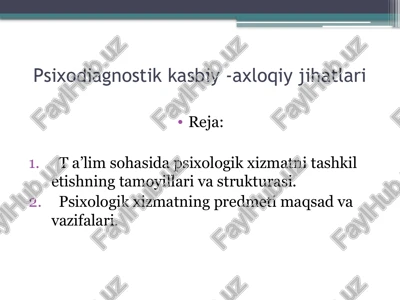psixodiagnostikka biy-axloqiy jihatlari — PPTX