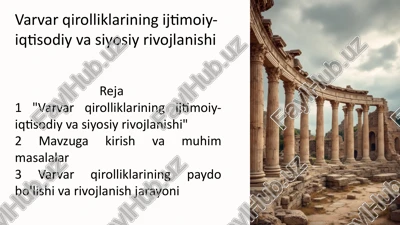 varvarqirolliklarining ijtimoiy-iqtisodiy va siyosiy rivojlanishi — PPTX