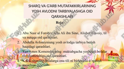 sharq va g’arb mutaḫḫirining yosh avlodni tarbiyalashga oid qarashlari — PPTX