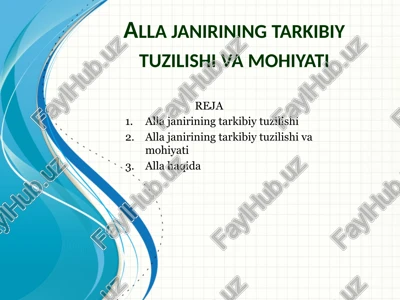 allajanirining tarkibiy tuzilishi va mohiyati — PPTX