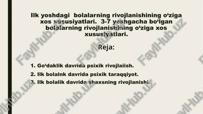 ilkyoshdagibolalarningrivojlanishiningo‘zigaxosxususiyatlari — PPTX