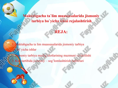 jismoniy tarbiya bo'yicha ishlar — PPTX