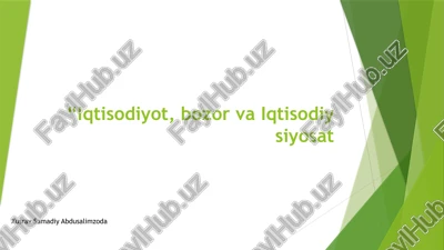 iqtisodiyot, bozor va iqtisodiysiyot — PPTX