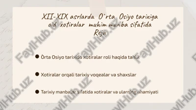 o`rta osiyo tarixida xotiralar — PPTX