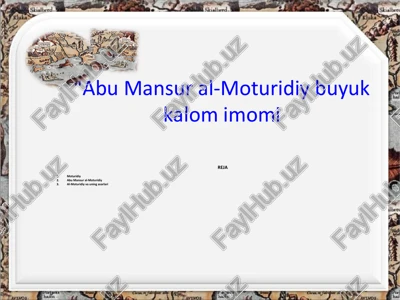 abu mansur al-moturidiy — PPT