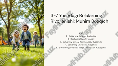 3-7 yoshdagi bolalarning rivojlanishi: muhim bosqich — PPTX