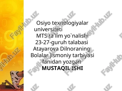bolalar jismoniy tarbiyasi fanidan yozgan mustaqil ishi — PPT