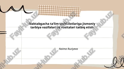 maktabgacha taʼlim tashkilotlariga jismoniy tarbiya vazifalari va vositalari tatbiq etish — PPTX